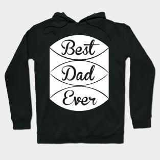 Best Dad Ever T Shirt For Women Men Hoodie